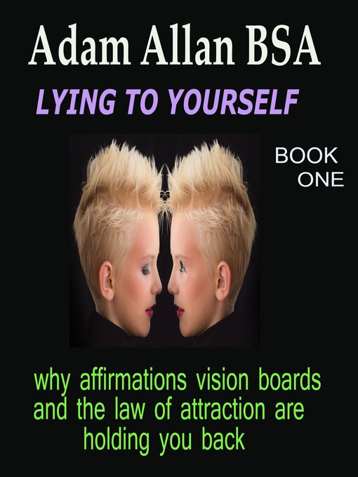 Title details for Lying to Yourself by Adam Allan BSA - Available